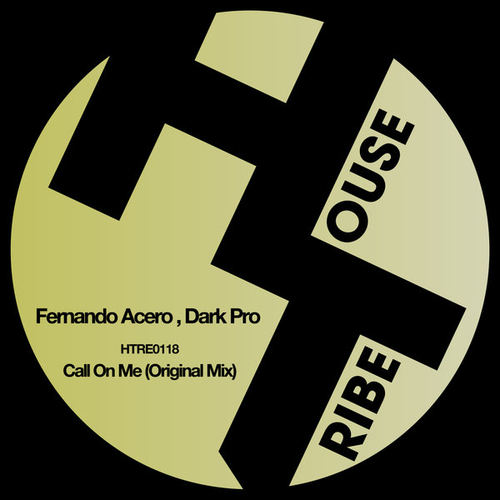 Fernando Acero, Dark Pro - Call On Me [HTRE118]